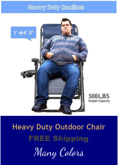 Heavy Duty Outdoor Recliner | Big Man Chair