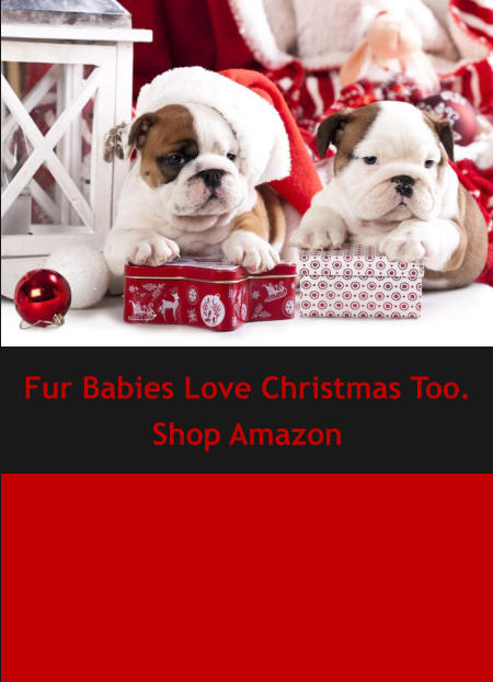 Fur Babies Love Christmas Too. Shop Amazon