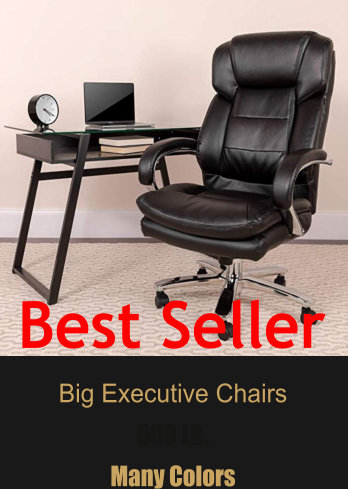 500 lb executive chair, big and tall, best selling